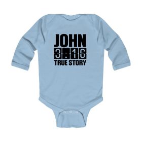 Infant Long Sleeve Onesie T-shirt John 3:16 True Story
